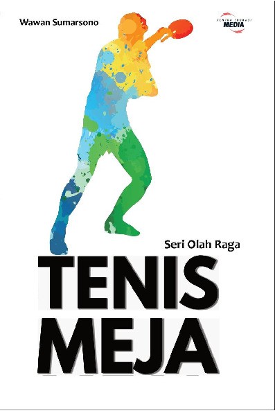 Seri Olah Raga: TENIS MEJA